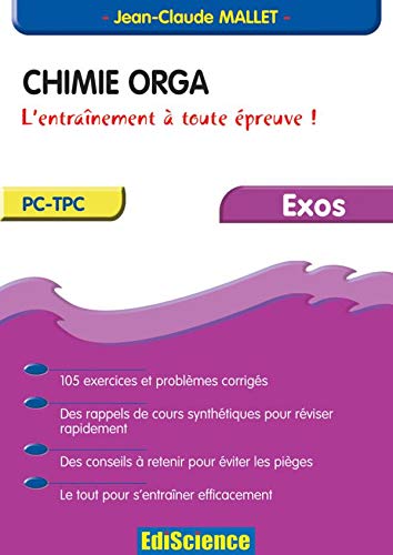 9782100079322: Chimie Orga. L'Entrainement A Toute Epreuve !