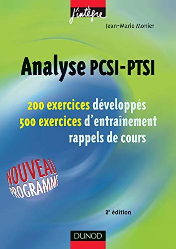 Stock image for Exercices de mathmatiques : Analyse PCSI-PTSI, 1re anne - MPSI, PCSI, PTSI - Exercices et rappels de cours for sale by Ammareal