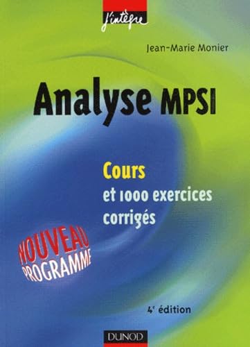 9782100079414: Analyse MPSI: Cours et 1000 exercices corrigs