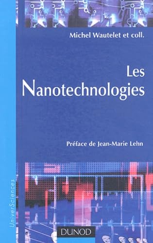 9782100079544: Les nanotechnologies