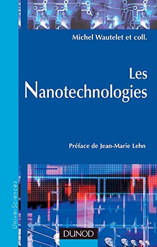 Stock image for Les nanotechnologies for sale by Ammareal
