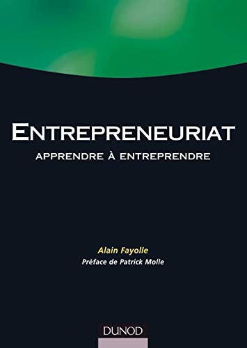 Beispielbild fr Entrepreneuriat : Apprendre  entreprendre zum Verkauf von Ammareal