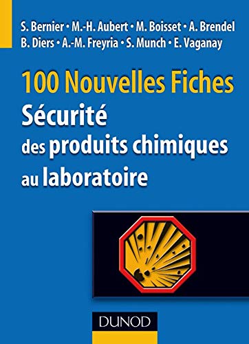 Beispielbild fr 100 Nouvelles Fiches de scurit des produits chimiques au laboratoire zum Verkauf von Ammareal