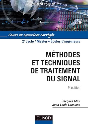 Imagen de archivo de Mthodes et techniques de traitement du signal - 5me dition a la venta por GF Books, Inc.