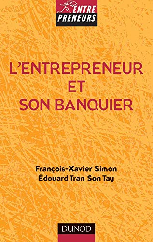 Stock image for L'entrepreneur Et Son Banquier for sale by RECYCLIVRE