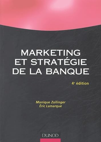 Beispielbild fr Marketing et stratgie de la banque zum Verkauf von Ammareal