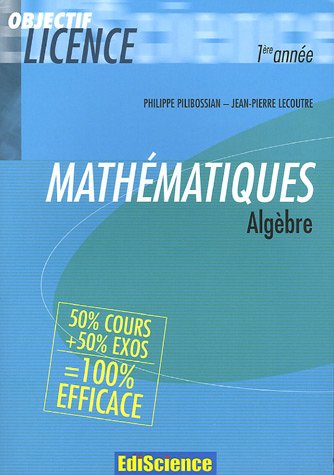 Stock image for Mathmatiques : Algbre 50% cours + 50% exos for sale by medimops