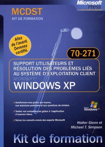 Beispielbild fr Support utilisateurs et rsolution des problmes lis au systme d'exploitation client Windows XP : Examen 70-271 zum Verkauf von medimops