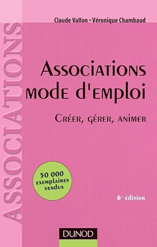Stock image for Associations, mode d'emploi for sale by Ammareal
