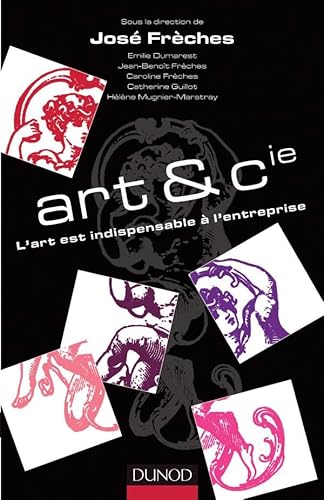 Beispielbild fr Art & Cie - L'art est indispensable  l'entreprise zum Verkauf von Ammareal