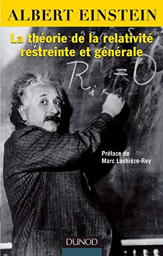 Stock image for La thorie de la relativit restreinte et gnrale. Prface de Marc Lachieze. Rey for sale by Librera Monte Sarmiento