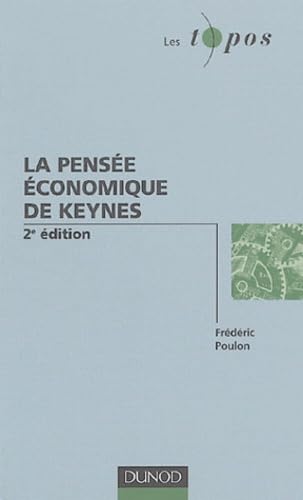 9782100487189: Topos - La pense conomique de Keynes