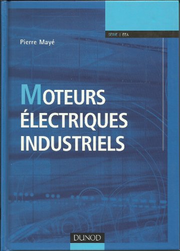 9782100487295: Moteurs lectriques industriels (French Edition)