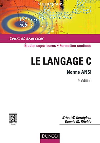 Beispielbild fr Le langage C, Norme ANSI zum Verkauf von medimops