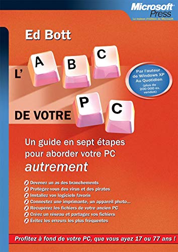 L'ABC de votre PC (French Edition) (9782100487653) by Bott