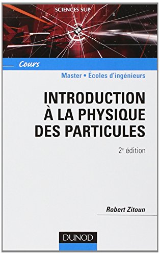 9782100487783: Introduction  la physique des particules