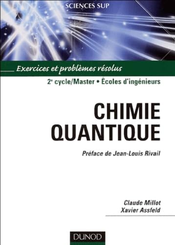 9782100488490: Chimie quantique: Exercices et problmes rsolus