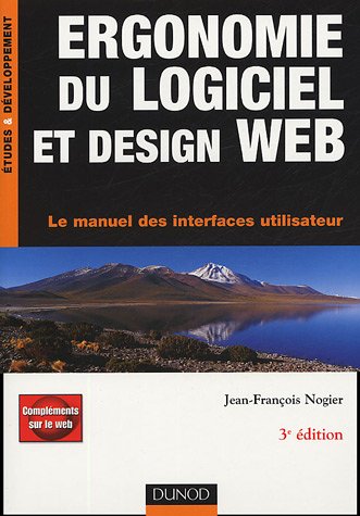 Imagen de archivo de Ergonomie du logiciel et design Web : Le manuel des interfaces utilisateur a la venta por Ammareal