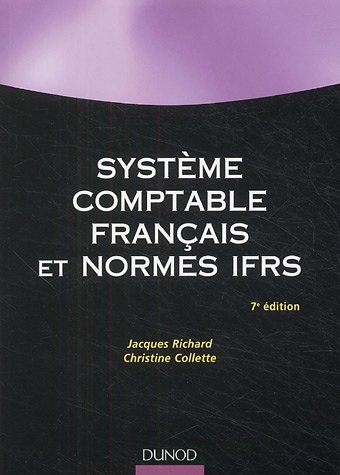 9782100489343: Systme comptable franais et normes IFRS