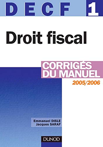 Stock image for Droit fiscal DECF 1 : Corrigs du manuel for sale by Ammareal