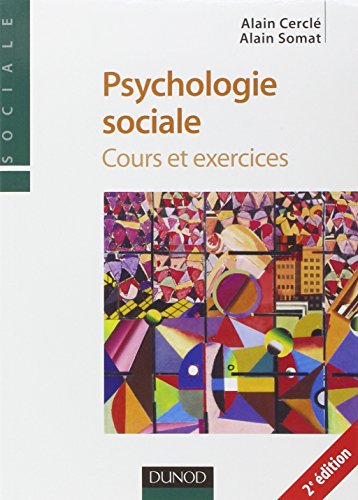 Stock image for Psychologie sociale - 2me dition for sale by Ammareal
