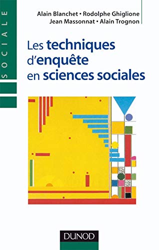 Stock image for Les Techniques D'enqute En Sciences Sociales : Observer, Interviewer, Questionner for sale by RECYCLIVRE