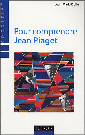 Beispielbild fr Pour comprendre Jean Piaget zum Verkauf von Ammareal