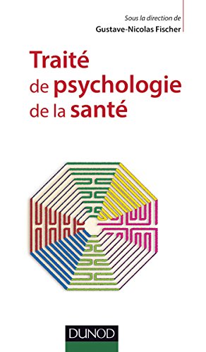 traite de psychologie de la sante - Fischer G-N.