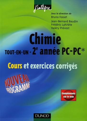 Stock image for Chimie tout-en-un 2e anne PC-PC* - Cours et exercices corrigs - Livre+complments en ligne: Cours et exercices corrigs for sale by Ammareal