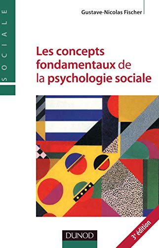 Beispielbild fr Les concepts fondamentaux de la psychologie sociale zum Verkauf von Ammareal