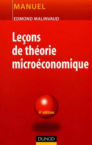 LeÃ§ons de thÃ©orie microÃ©conomique - 4Ã¨me Ã©dition (9782100492411) by Malinvaud, Edmond