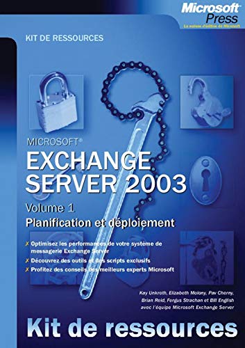 Beispielbild fr Exchange Server 2003: Volume 1, Planification et dploiement zum Verkauf von Ammareal