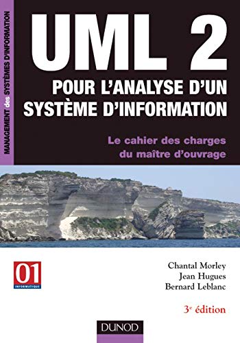 Beispielbild fr Uml2 Pour L'analyse D'un Systme D'information : Le Cahier Des Charges Du Matre D'ouvrage zum Verkauf von RECYCLIVRE