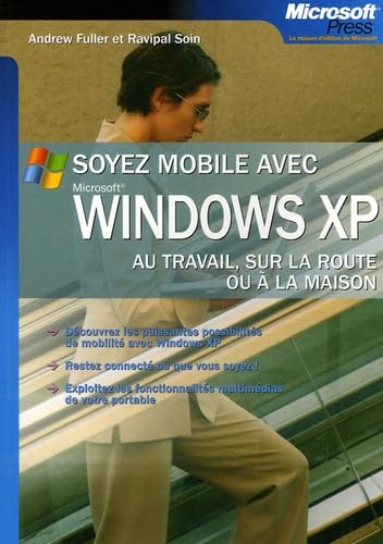 Soyez mobiles avec Windows XP (French Edition) (9782100496013) by Fuller