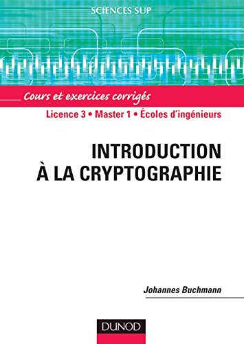 9782100496228: Introduction  la cryptographie: Cours et exercices corrigs