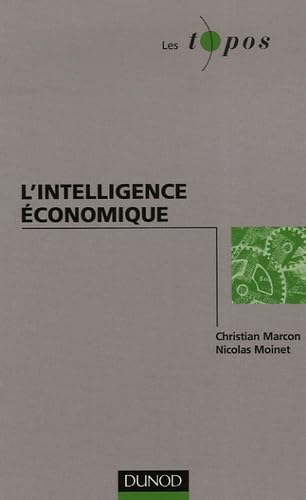 Beispielbild fr L'intelligence conomique zum Verkauf von Ammareal