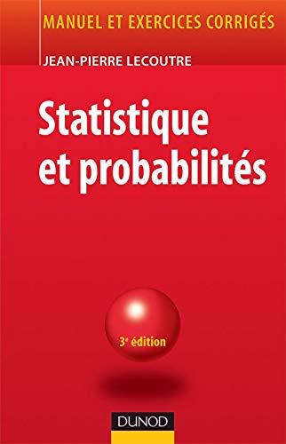 Beispielbild fr Statistique et probabilits - Manuel et exercices corrigs zum Verkauf von Ammareal