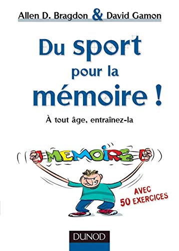 Beispielbild fr Du sport pour la mmoire !: A tout ge, entranez-l zum Verkauf von Ammareal