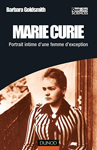 9782100500079: Marie Curie: Portrait intime d'une femme d'exception