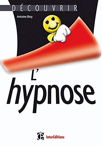 Stock image for Dcouvrir l'hypnose for sale by medimops