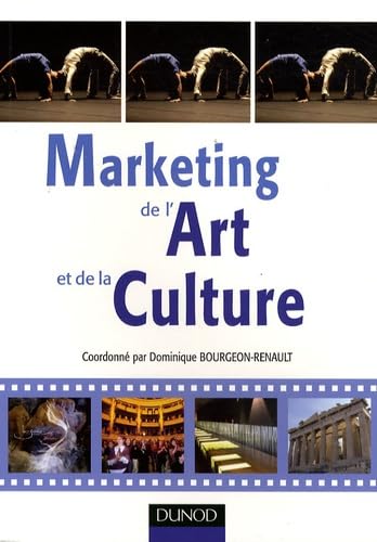 9782100505821: Marketing de l'Art et de la Culture: Spectacle vivant, patrimoine et industries culturelles