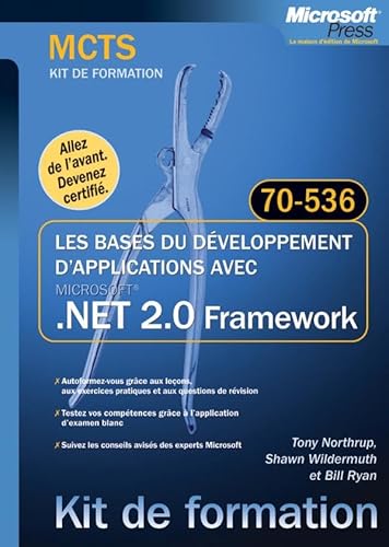 Imagen de archivo de Les bases du dveloppement d'applications avec .NET 2.0 : MCTS Examen 70-536 a la venta por Ammareal