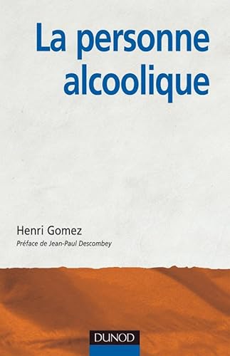 Stock image for La personne alcoolique for sale by Ammareal