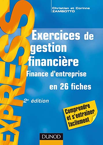 Beispielbild fr Exos, Tome : Exercices de gestion financire : Finance d'entreprise zum Verkauf von medimops