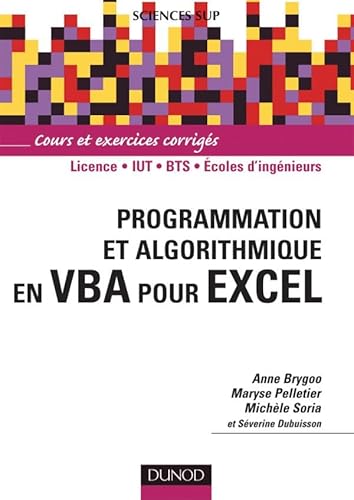 Imagen de archivo de Programmation et algorithmique en VBA pour Excel - Livre+complments en ligne a la venta por GF Books, Inc.