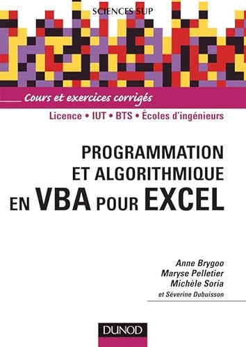 9782100507993: Programmation et algorithmique en VBA pour Excel: Cours et exercices corrigs