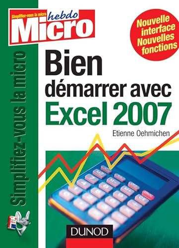 Beispielbild fr Bien dmarrer avec Excel 2007 zum Verkauf von medimops