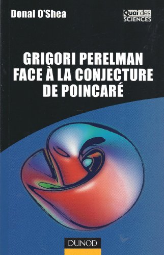 Imagen de archivo de Grigori Perelman face  la conjecture de Poincar a la venta por medimops