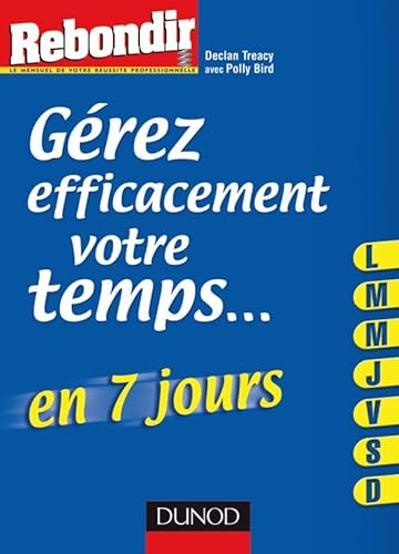 9782100510054: Grez efficacement votre temps en 7 jours