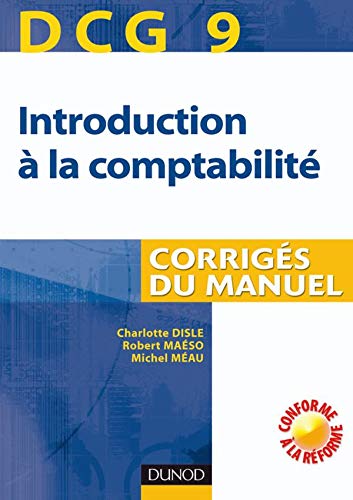 9782100511679: Introduction  la comptabilit DCG9 : Corrigs du manuel